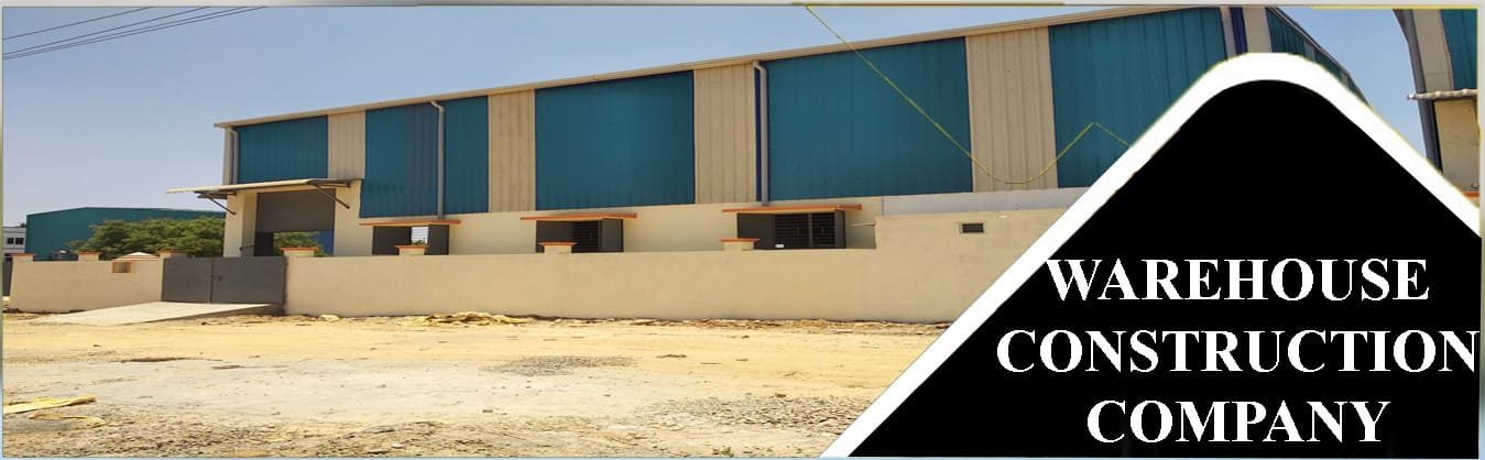 Warehouse Construction Hyderabad